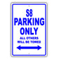 Audi S8 Parking Only All Others Will Be Towed Aluminum Decor Garage Sign