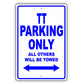 Audi Tt Parking Only All Others Will Be Towed Aluminum Decor Garage Sign