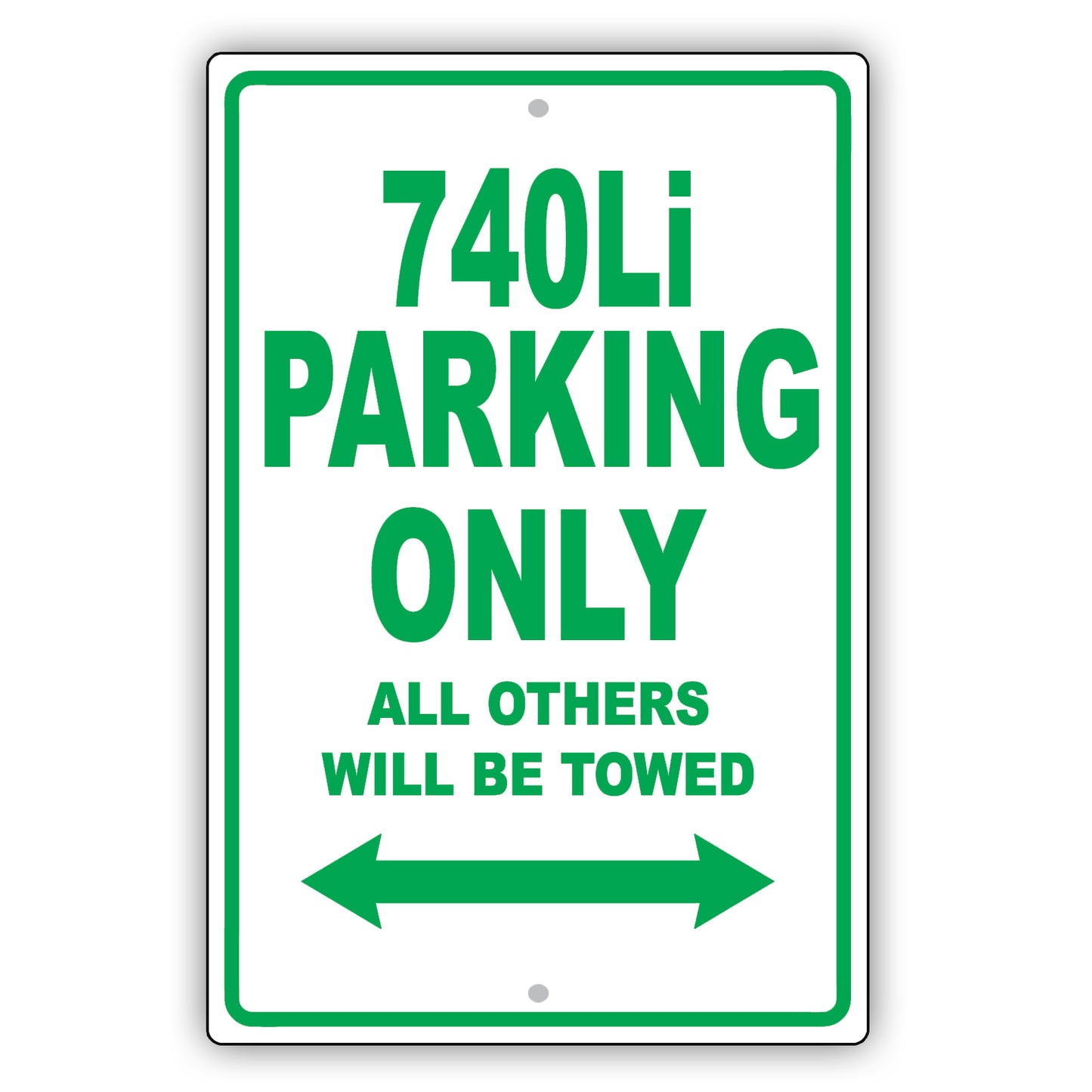 Bmw 740li Parking Only All Others Will Be Towed Aluminum Decor Garage Sign