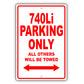 Bmw 740li Parking Only All Others Will Be Towed Aluminum Decor Garage Sign