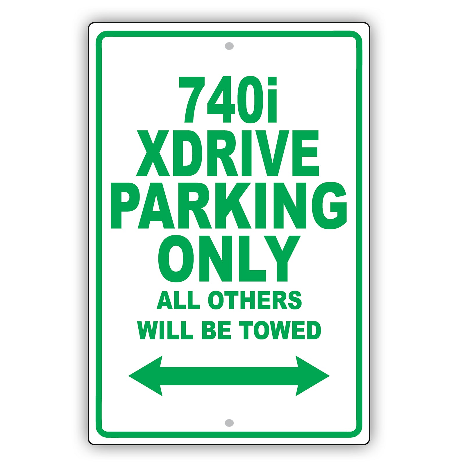Bmw 740i Xdrive Parking Only All Others Will Be Towed Aluminum Decor Garage Sign