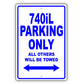 Bmw 740il Parking Only All Others Will Be Towed Aluminum Decor Garage Sign