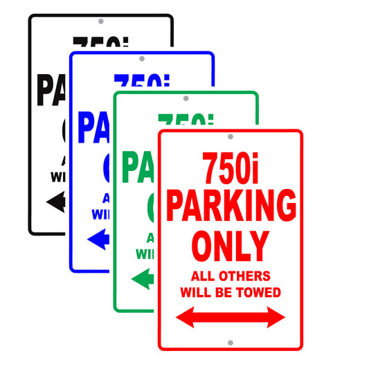 Bmw 750i Parking Only All Others Will Be Towed Aluminum Decor Garage Sign