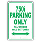 Bmw 750i Parking Only All Others Will Be Towed Aluminum Decor Garage Sign