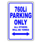 Bmw 760li Parking Only All Others Will Be Towed Aluminum Decor Garage Sign