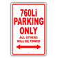 Bmw 760li Parking Only All Others Will Be Towed Aluminum Decor Garage Sign