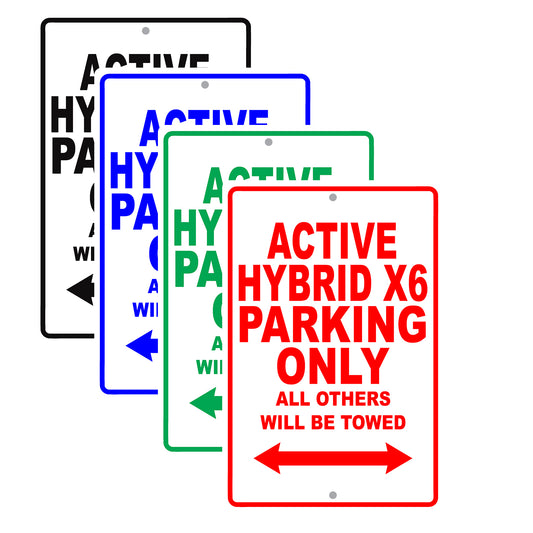 Bmw Activehybrid X6 Parking Only All Others Will Be Towed Aluminum Decor Garage Sign