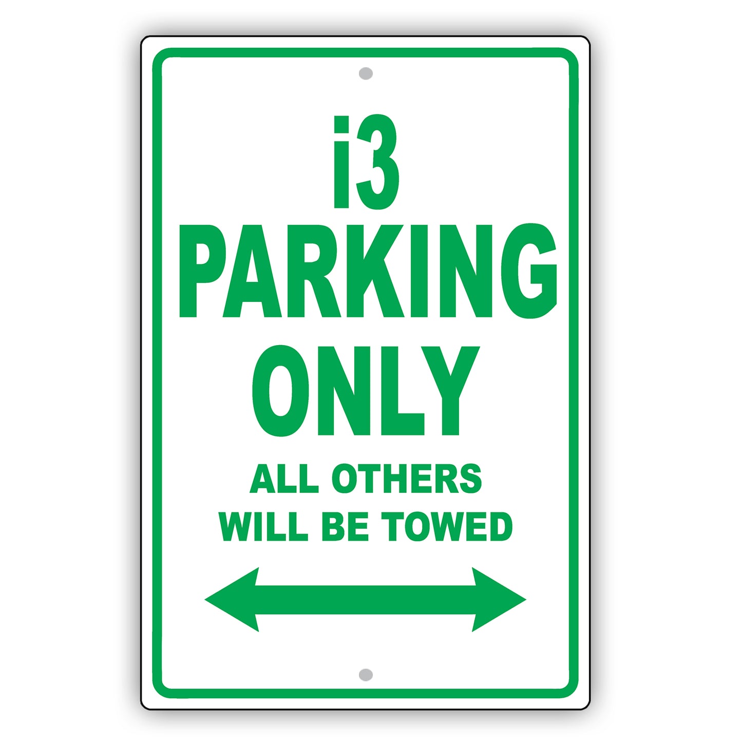 Bmw I3 Parking Only All Others Will Be Towed Aluminum Decor Garage Sign