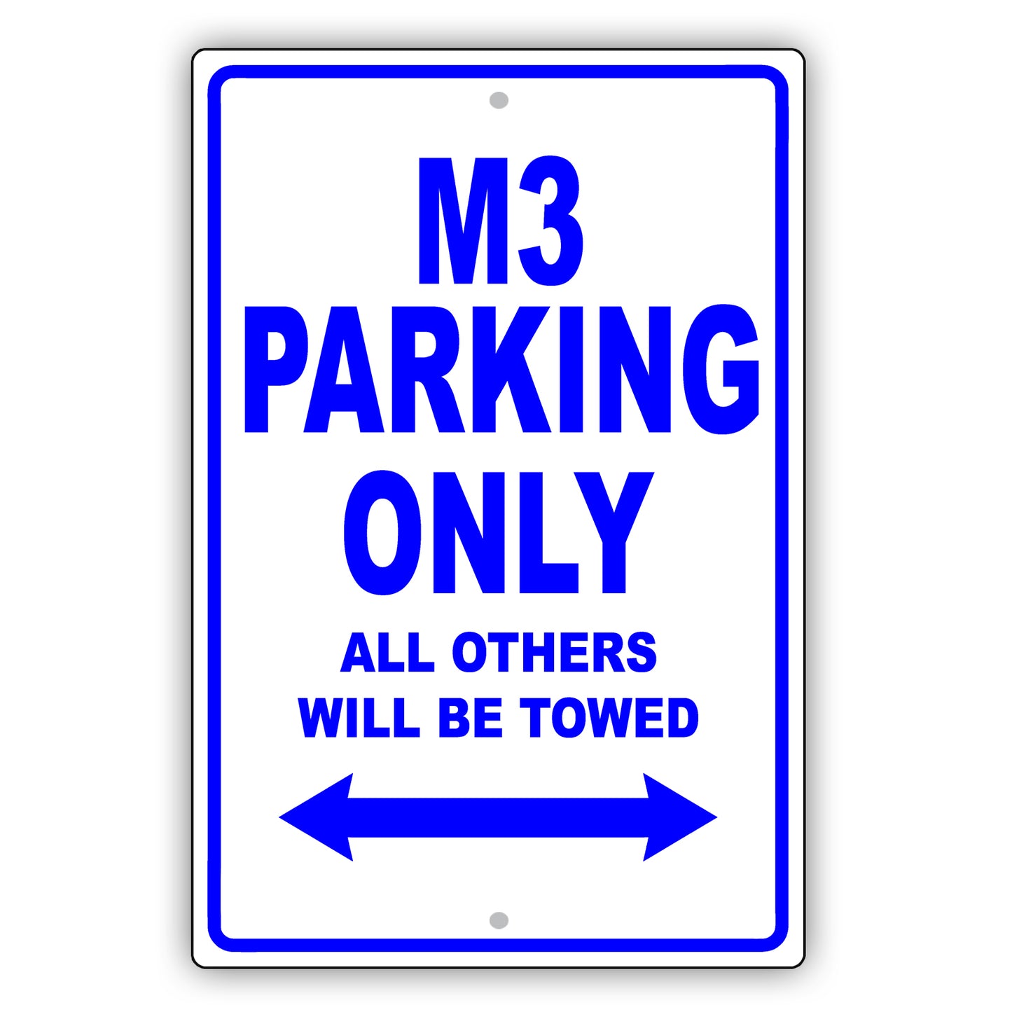 Bmw M3 Parking Only All Others Will Be Towed Aluminum Decor Garage Sign