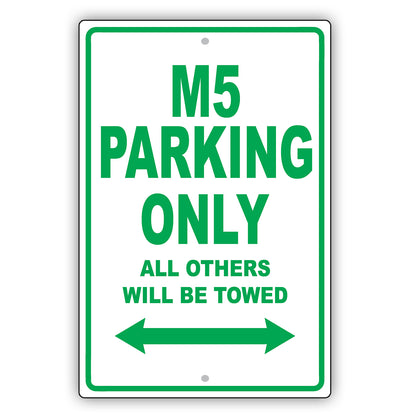 Bmw M5 Parking Only All Others Will Be Towed Aluminum Decor Garage Sign