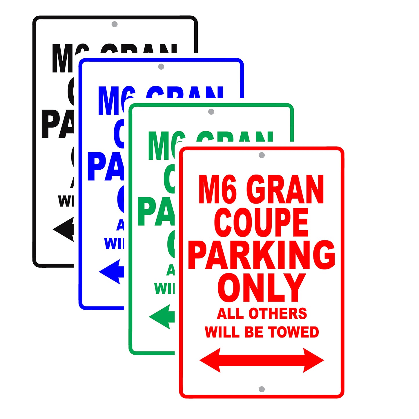 Bmw M6 Gran Coupe Parking Only All Others Will Be Towed Aluminum Decor Garage Sign