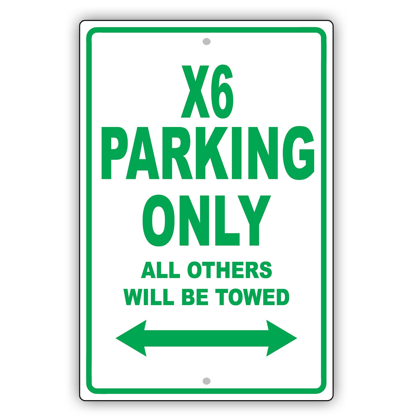 Bmw X6 Parking Only All Others Will Be Towed Aluminum Decor Garage Sign