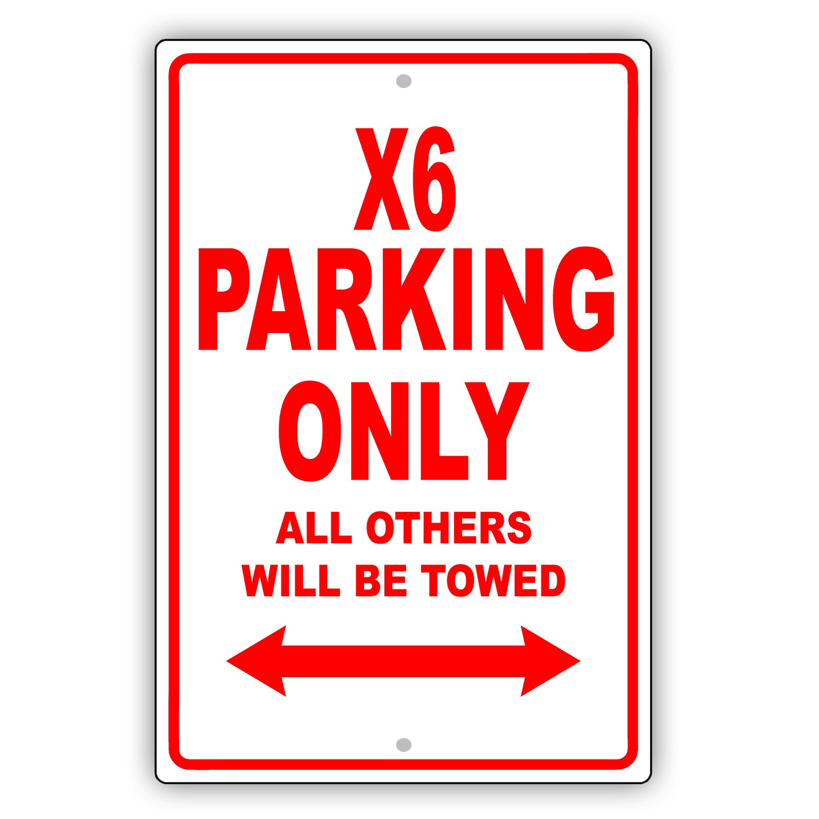 Bmw X6 Parking Only All Others Will Be Towed Aluminum Decor Garage Sign