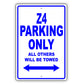 Bmw Z4 Parking Only All Others Will Be Towed Aluminum Decor Garage Sign