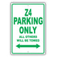 Bmw Z4 Parking Only All Others Will Be Towed Aluminum Decor Garage Sign