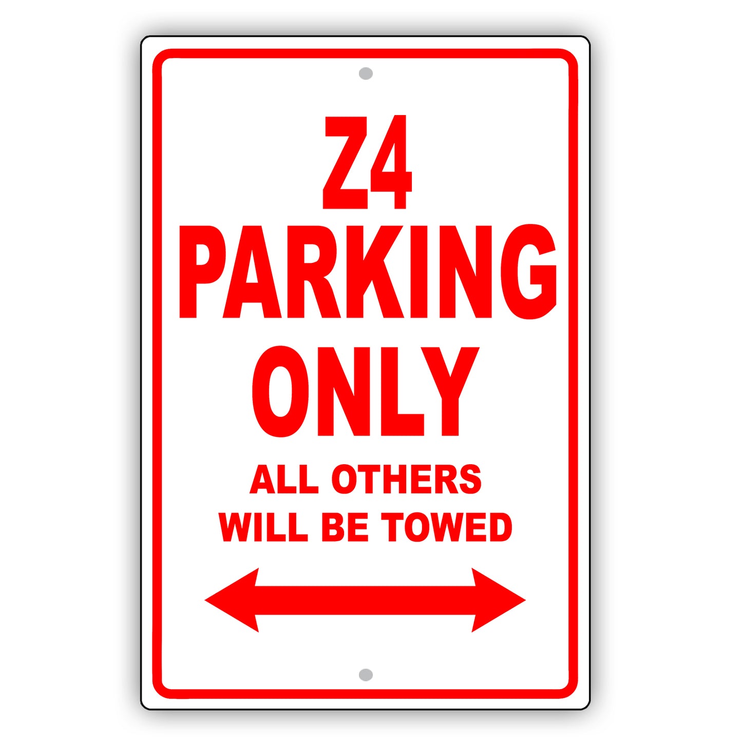 Bmw Z4 Parking Only All Others Will Be Towed Aluminum Decor Garage Sign