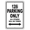 Bmw 128i Parking Only All Others Will Be Towed Aluminum Decor Garage Sign