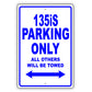 Bmw 135is Parking Only All Others Will Be Towed Aluminum Decor Garage Sign