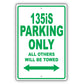Bmw 135is Parking Only All Others Will Be Towed Aluminum Decor Garage Sign