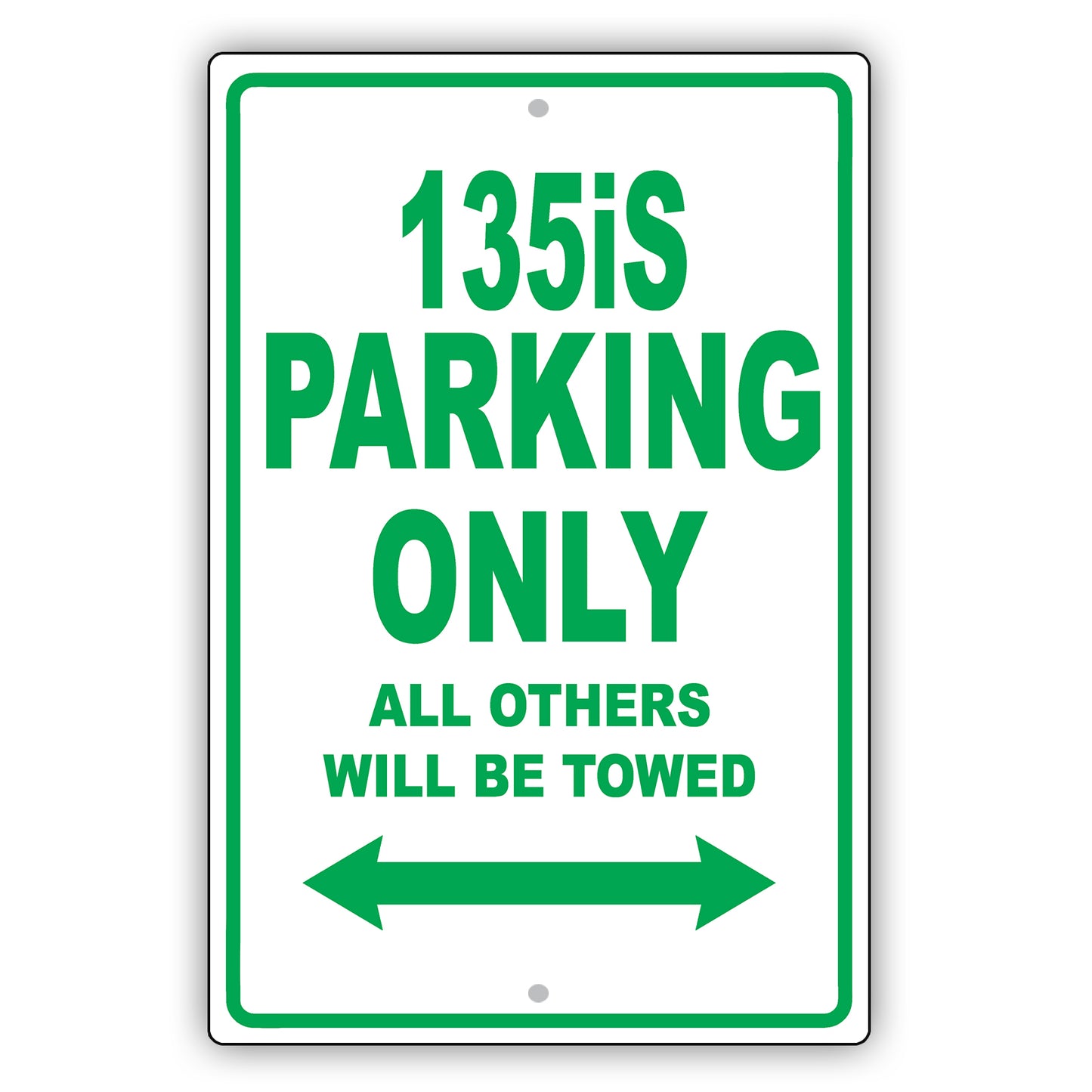 Bmw 135is Parking Only All Others Will Be Towed Aluminum Decor Garage Sign