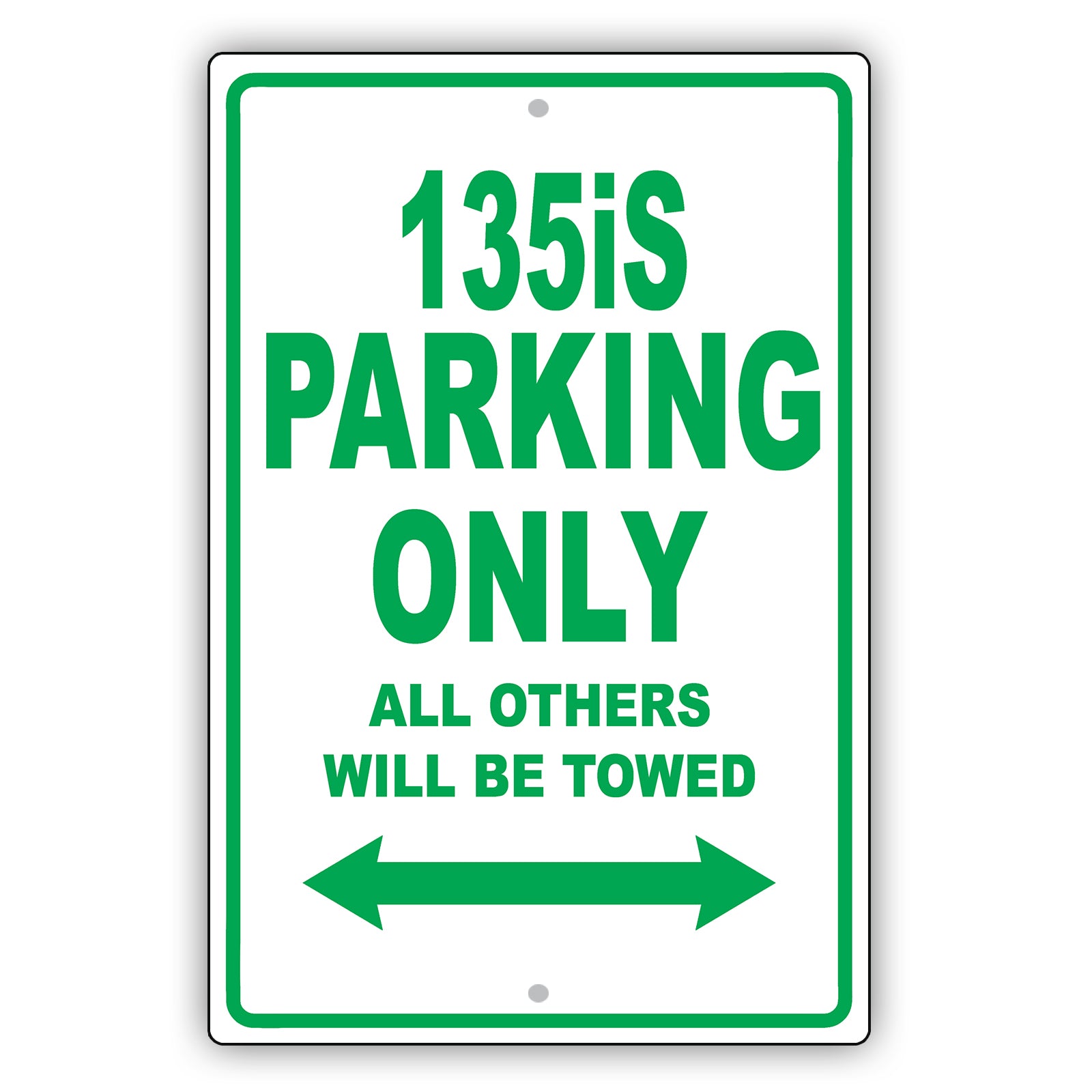 Bmw 135is Parking Only All Others Will Be Towed Aluminum Decor Garage Sign