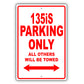 Bmw 135is Parking Only All Others Will Be Towed Aluminum Decor Garage Sign