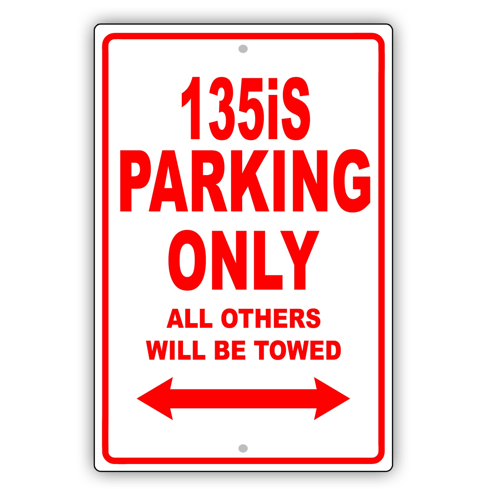 Bmw 135is Parking Only All Others Will Be Towed Aluminum Decor Garage Sign