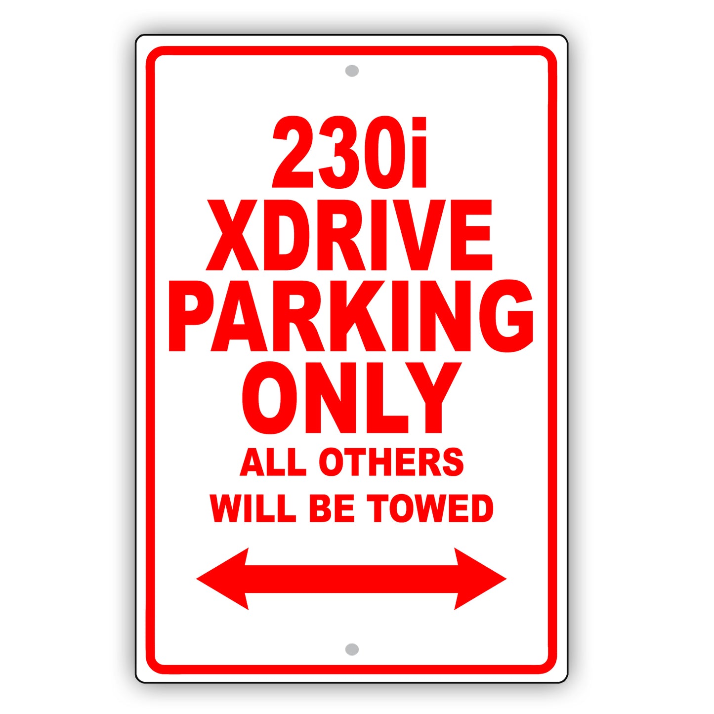 Bmw 230i Xdrive Parking Only All Others Will Be Towed Aluminum Decor Garage Sign
