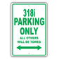 Bmw 318i Parking Only All Others Will Be Towed Aluminum Decor Garage Sign