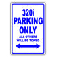 Bmw 320i Parking Only All Others Will Be Towed Aluminum Decor Garage Sign
