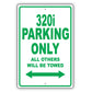 Bmw 320i Parking Only All Others Will Be Towed Aluminum Decor Garage Sign