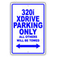 Bmw 320i Xdrive Parking Only All Others Will Be Towed Aluminum Decor Garage Sign