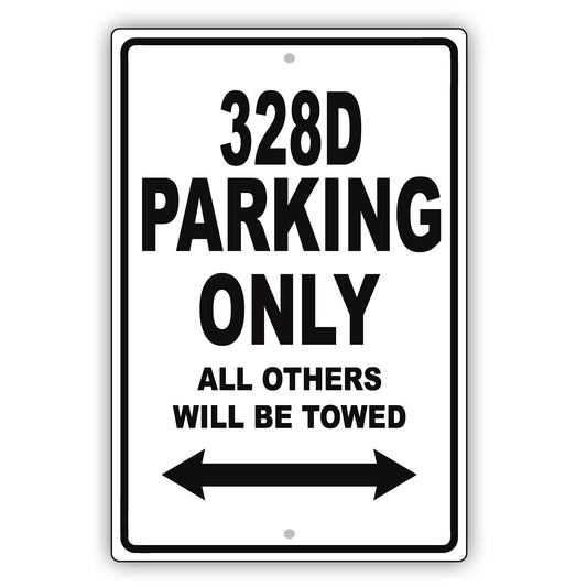 Bmw 328d Parking Only All Others Will Be Towed Aluminum Decor Garage Sign