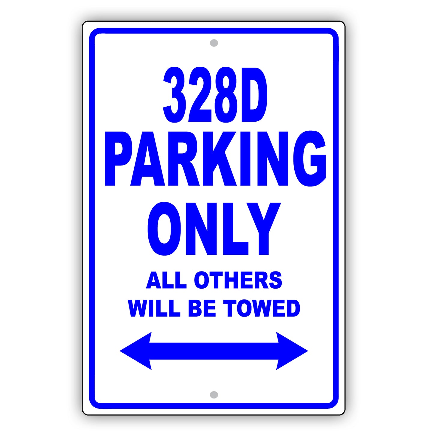 Bmw 328d Parking Only All Others Will Be Towed Aluminum Decor Garage Sign