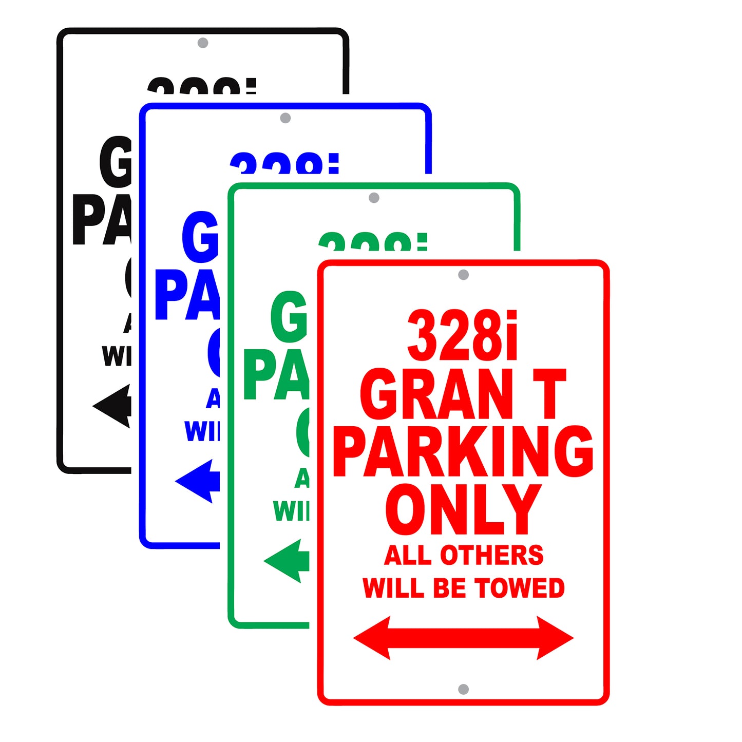 Bmw 328i Gran T Parking Only All Others Will Be Towed Aluminum Decor Garage Sign