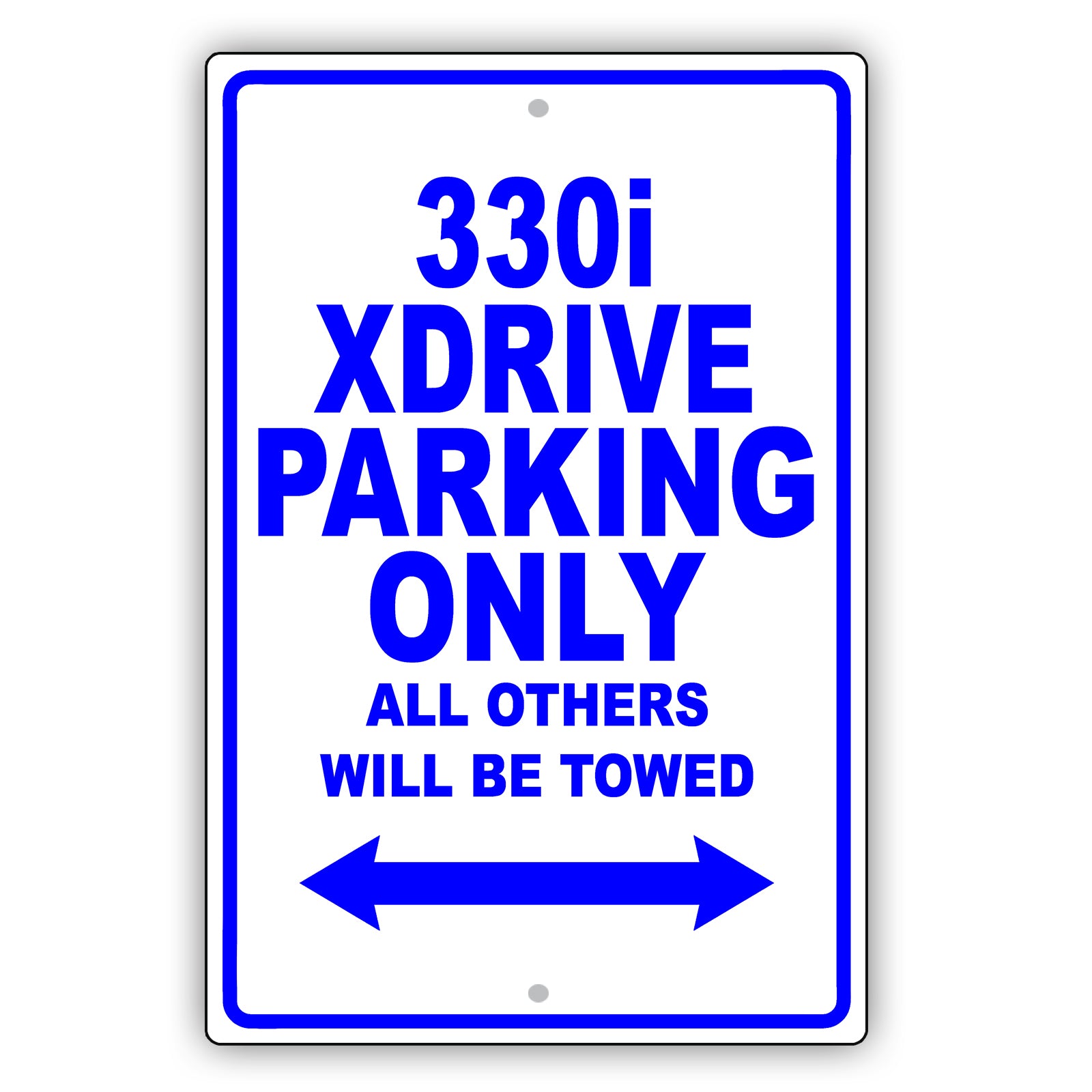 Bmw 330i Xdrive Parking Only All Others Will Be Towed Aluminum Decor Garage Sign