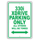 Bmw 330i Xdrive Parking Only All Others Will Be Towed Aluminum Decor Garage Sign