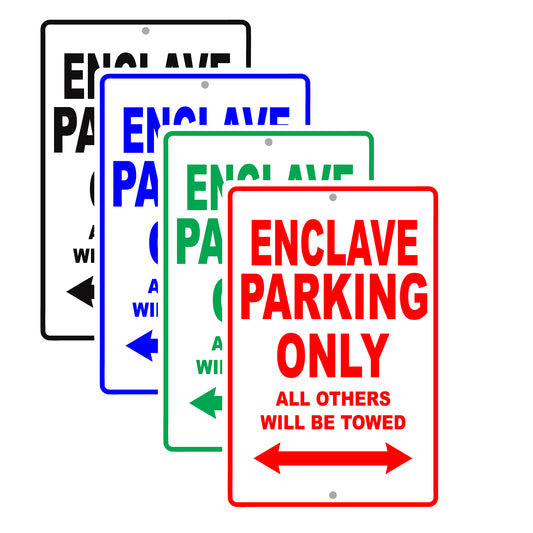 Buick Enclave Parking Only All Others Will Be Towed Aluminum Decor Garage Sign