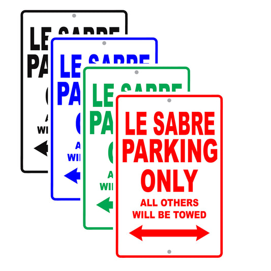 Buick Le Sabre Parking Only All Others Will Be Towed Aluminum Decor Garage Sign
