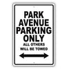 Buick Park Avenue Parking Only All Others Will Be Towed Aluminum Decor Garage Sign