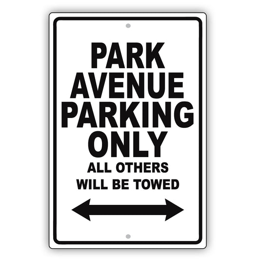 Buick Park Avenue Parking Only All Others Will Be Towed Aluminum Decor Garage Sign