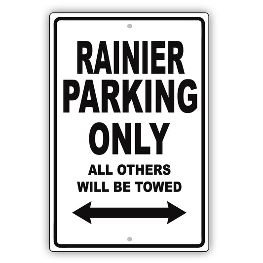 Buick Rainier Parking Only All Others Will Be Towed Aluminum Decor Garage Sign