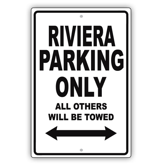 Buick Riviera Parking Only All Others Will Be Towed Aluminum Decor Garage Sign