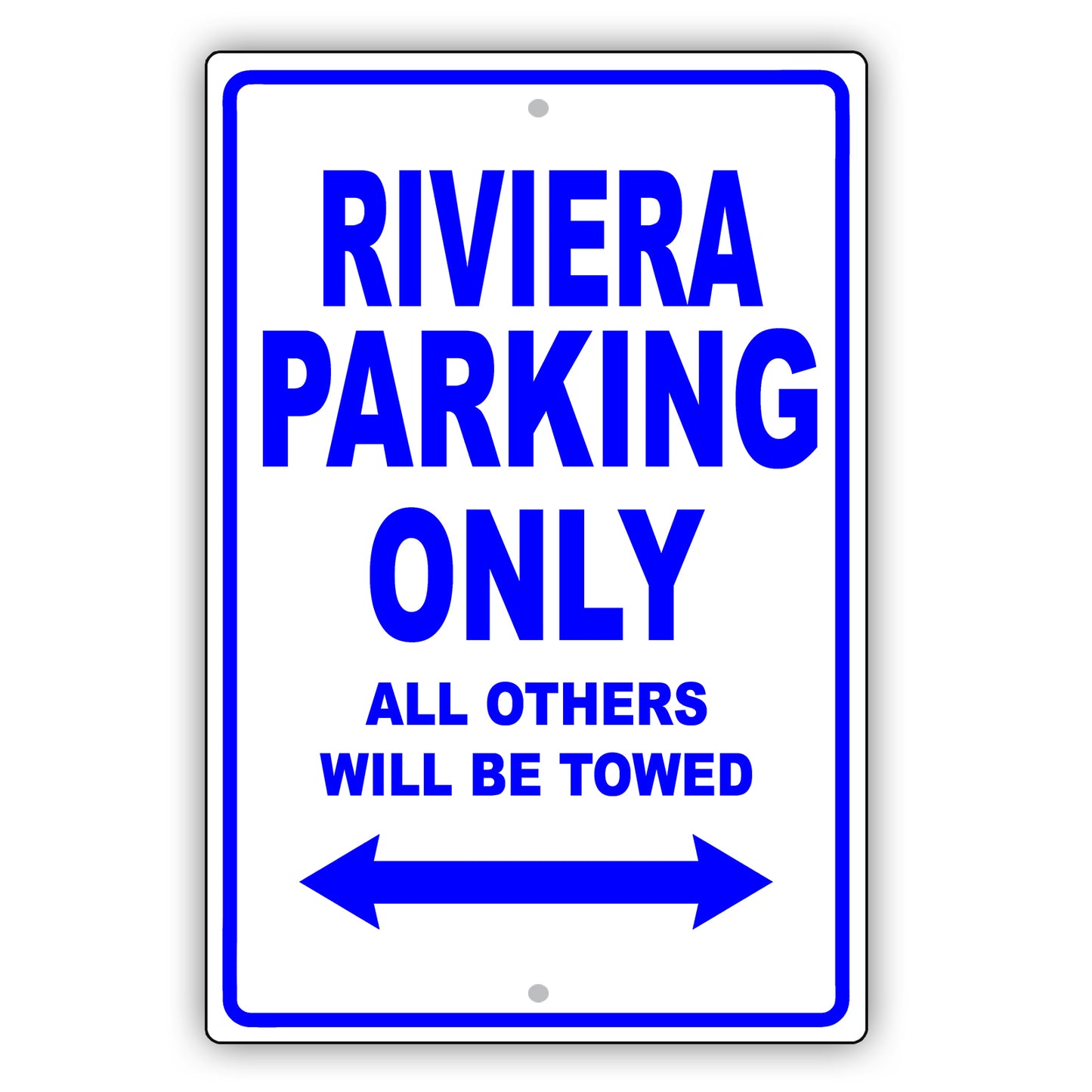 Buick Riviera Parking Only All Others Will Be Towed Aluminum Decor Garage Sign