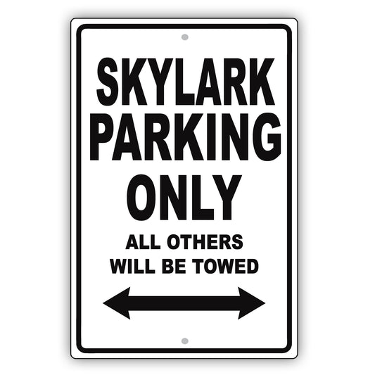 Buick Skylark Parking Only All Others Will Be Towed Aluminum Decor Garage Sign