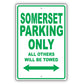 Buick Somerset Parking Only All Others Will Be Towed Aluminum Decor Garage Sign