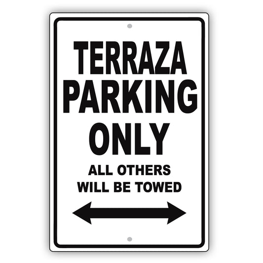 Buick Terraza Parking Only All Others Will Be Towed Aluminum Decor Garage Sign