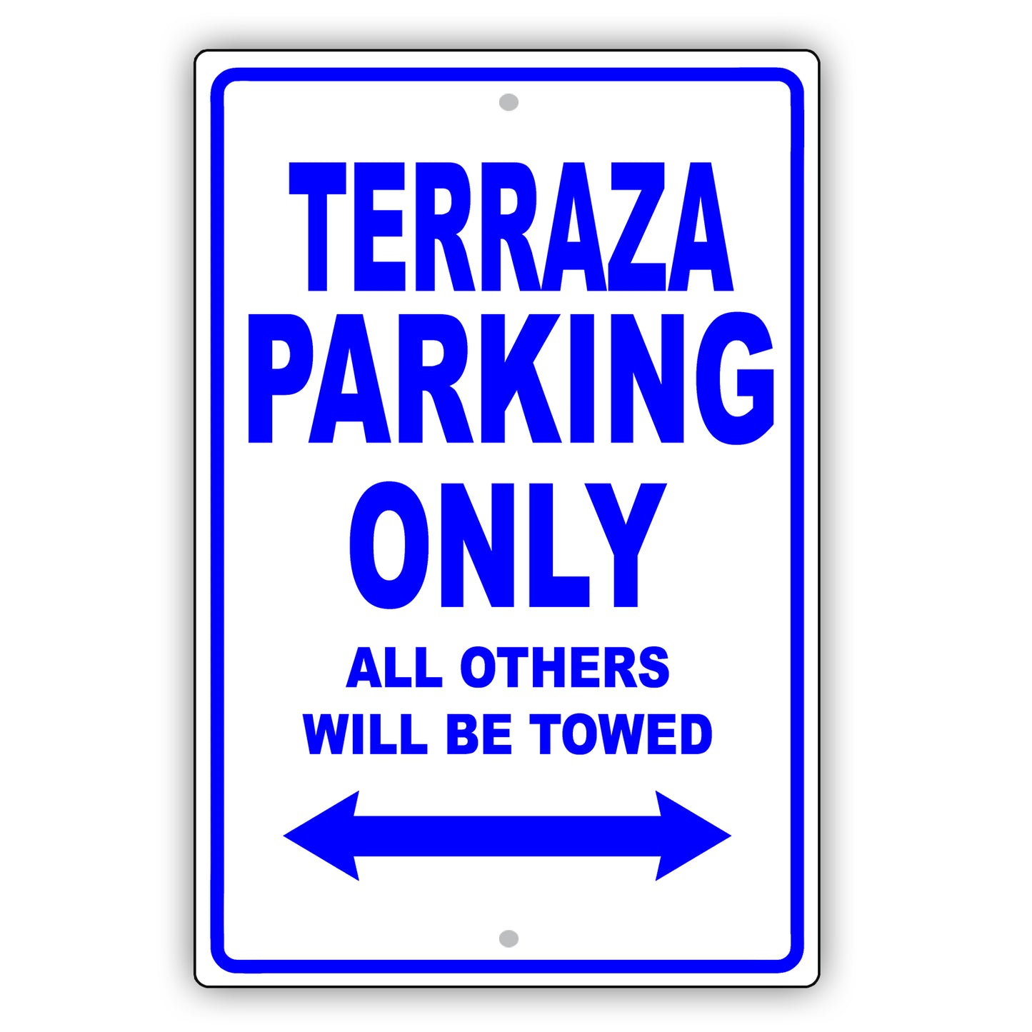 Buick Terraza Parking Only All Others Will Be Towed Aluminum Decor Garage Sign