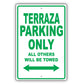 Buick Terraza Parking Only All Others Will Be Towed Aluminum Decor Garage Sign