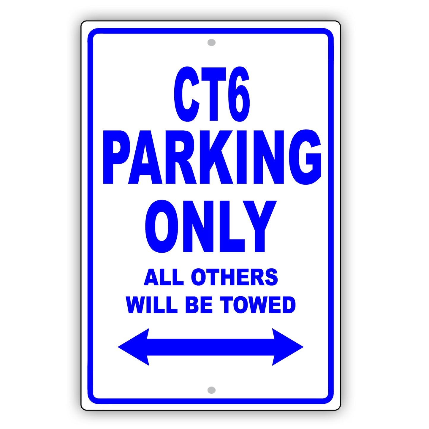 Cadillac Ct6 Parking Only All Others Will Be Towed Aluminum Decor Garage Sign